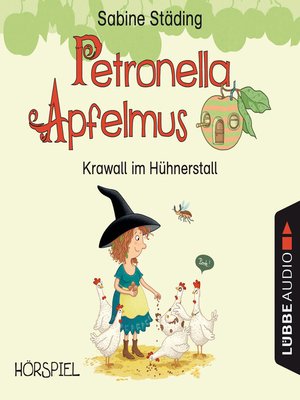 cover image of Petronella Apfelmus--Krawall im Hühnerstall